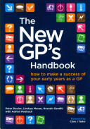 New GP's Handbook - Peter Davies, Lindsay Moran, Hussain Gandhi, Adrian Roebuck (2012)