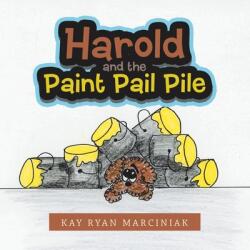 Harold and the Paint Pail Pile (ISBN: 9781982262235)