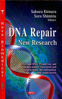 DNA Repair - New Research (2012)