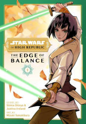 Star Wars: The High Republic: Edge of Balance, Vol. 1 - Shima Shinya, Justina Ireland (ISBN: 9781974725885)