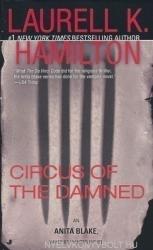 Circus of the Damned. Zirkus der Verdammten, englische Ausgabe - Laurell K Hamilton (2011)