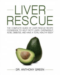 Liver Rescue - Ivan Thompson (ISBN: 9781954294721)