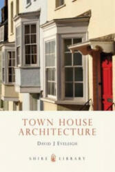 Town House Architecture - David Eveleigh (2011)