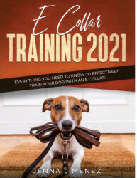 E Collar Training2021 (ISBN: 9781954182462)