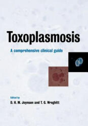 Toxoplasmosis - David H. M. JoynsonTim G. Wreghitt (2009)