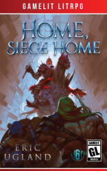 Home, Siege Home - Eric Ugland (ISBN: 9781945346132)