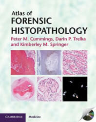Atlas of Forensic Histopathology - Peter M. CummingsDarin P. TrelkaKimberley M. Springer (2012)