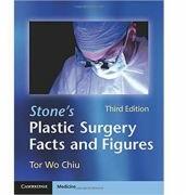 Stone's Plastic Surgery Facts and Figures - Tor Wo Chiu (2005)