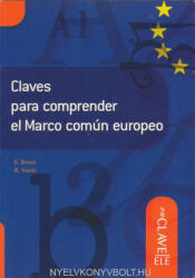 Evelyne Rosen, Raquel Varela Mendez: Claves para comprender el Marco comun europeo (ISBN: 9788493580575)