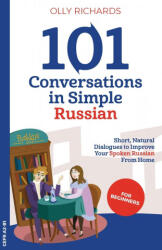101 Conversations in Simple Russian (ISBN: 9781914190056)