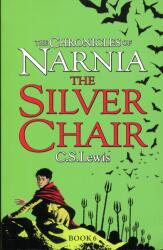 C. S. Lewis: The Silver Chair (ISBN: 9780007323098)