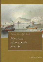 MAGYAR KÖZLEKEDÉSI BÁRCÁK (ISBN: 9789638699824)