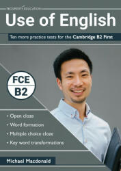 Use of English: Ten more practice tests for the Cambridge B2 First (ISBN: 9781913825003)