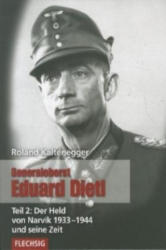 Der Held von Narvik 1933-1944 und seine Zeit - Roland Kaltenegger (2012)