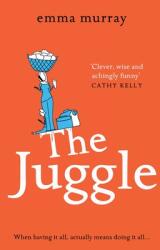The Juggle (ISBN: 9781838894863)