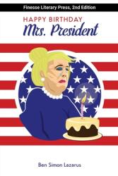 Happy Birthday Mrs President (ISBN: 9781838306397)