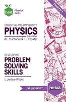 Essential Pre-University Physics and Developing Problem Solving Skills (ISBN: 9781838216009)