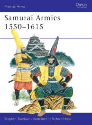 Samurai Armies 1550-1615 - Patrick Turnbull (1979)
