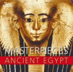 Masterpieces of Ancient Egypt - Nigel Strudwick (2012)