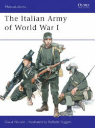 Italian Army of World War I 1915-18 - David Nicolle (2003)