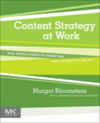 Content Strategy at Work - Margot Bloomstein (2012)