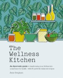 Ayurveda Kitchen - Anne Heigham (ISBN: 9781783253616)