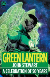 Green Lantern: John Stewart - A Celebration of 50 Years - Len Wein, Dave Gibbons (ISBN: 9781779511256)