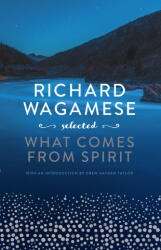 Richard Wagamese Selected - Drew Hayden Taylor (ISBN: 9781771622752)