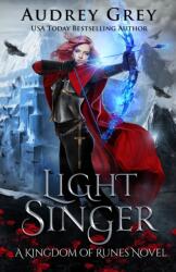 Light Singer (ISBN: 9781734947939)