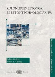 Különleges betonok és betontechnológiák IV (2011)