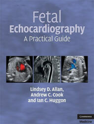 Fetal Echocardiography - Lindsey D Allan (2007)
