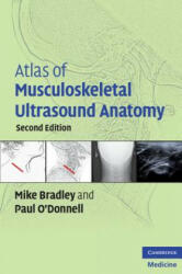 Atlas of Musculoskeletal Ultrasound Anatomy - Michael Bradley (2011)