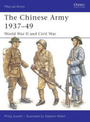 Chinese Army 1937-49 - Philip Jowett (2005)