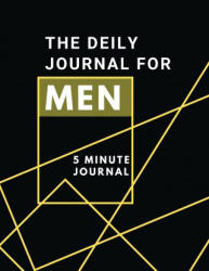 Daily Journal For Men 5 Minutes Journal (ISBN: 9781716248948)