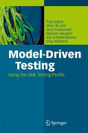 Model-Driven Testing: Using the UML Testing Profile (2007)