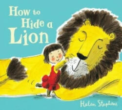 How to Hide a Lion - Helen Stephens (2012)