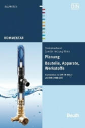 Planung - Bauteile, Apparate, Werkstoffe - Franz-Josef Heinrichs, Bernd Rickmann (2012)