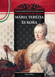 Mária Terézia és kora (2012)