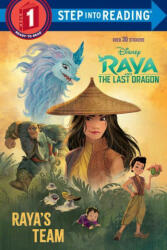 Raya's Team (Disney Raya and the Last Dragon) - Random House Disney (ISBN: 9780736441056)