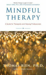 Mindful Therapy - Tom Bien (ISBN: 9780861712922)