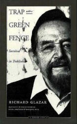 Trap with a Green Fence - Richard Glazar (ISBN: 9780810111691)