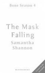 Mask Falling - Samantha Shannon (ISBN: 9781408865576)