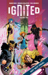 Ignited Vol. 2 Volume 2: Fight the Power (ISBN: 9781643377995)