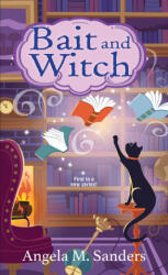 Bait and Witch (ISBN: 9781496728746)