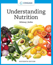 Understanding Nutrition - WHITNEY ROLFES (ISBN: 9780357447512)
