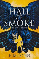 Hall of Smoke - Hannah M Long (ISBN: 9781789094985)