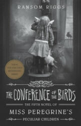 Conference of the Birds - Ransom Riggs (ISBN: 9780241320914)