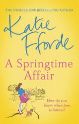 Springtime Affair - Katie Fforde (ISBN: 9781784758288)