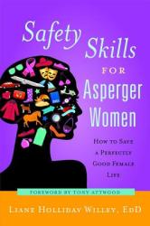 Safety Skills for Asperger Women - Liane Holliday Willey (2011)
