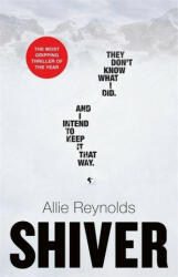 Allie Reynolds - Shiver - Allie Reynolds (ISBN: 9781472270245)